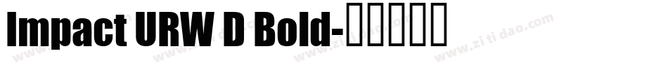 Impact URW D Bold字体转换